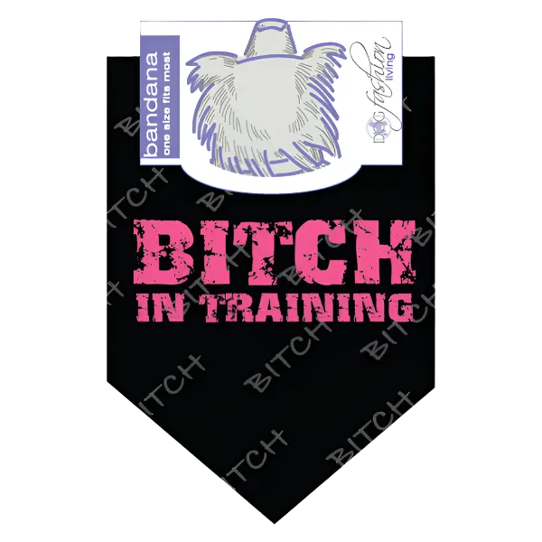 Bitch in Training Dog Bandana by Dog Fashion Living